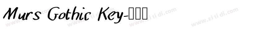Murs Gothic Key字体转换